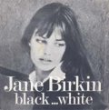 JANE BIRKIN / BLACK...WHITE 【7inch】 フランス盤 ORG.