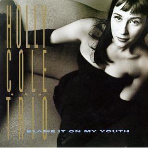 ホリー・コール・トリオ：HOLLY COLE TRIO/BLAME IT ON MY YOUTH 【CD】 HOLLAND EMI