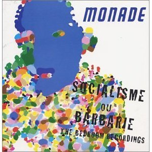 モナード：MONADE  /  ソーシャリズム・オン・バーバリー：SOCIALISME OU BARBARIE 【CD】 日本盤 限定紙ジャケ仕様