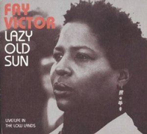 フェイ・ヴィクター：FAY VICTOR / LAZY OLD SUN 【CD】 US GREEN AVENUE MUSIC LIMITED DIGI-PACK