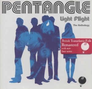 ペンタングル：PENTANGLE / LIGHT FLIGT：THE ANTHOLOGY 【2CD】 新品 UK CASTLE ORG.
