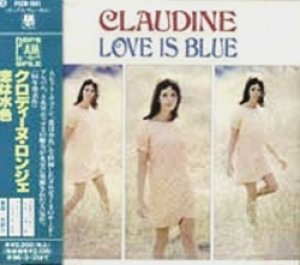 クロディーヌ・ロンジェ：CLAUDINE LONGET/恋は水色：LOVE IS BLUE 【CD】 日本盤
