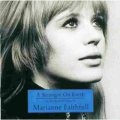 MARIANNE FAITHFULL / A STARANGER ON EARTH - AN INTRODUCTION TO MARIANNE FAITHFULL 【CD】 EU DECCA