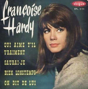 フランソワーズ・アルディ：FRANCOISE HARDY / QUI AIME T'IL VRAIMENT + 3 【7inch】EP FRANCE VOGUE ORG.