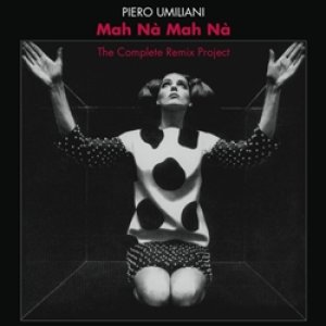 ピエロ・ウミリアーニ：PIERO UMILIANI / MAH NA MAH NA - THE COMPLETE REMIX POJECT 【CD】 イタリア盤 EASY TEMPO