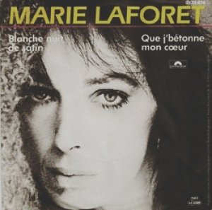 マリー・ラフォレ：MARIE LAFORET / BLANCHE NUIT DE SATIN 【7inch】 ドイツ盤 POLYDOR