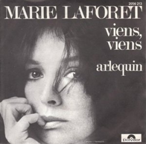 マリー・ラフォレ：MARIE LAFORET / VIENS, VIENS 【7inch】 フランス盤 POLYDOR