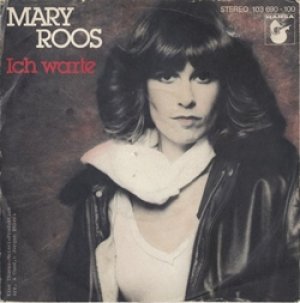 MARY ROOS / ICH WARTE 【7inch】 GERMANY HANSA ORG.