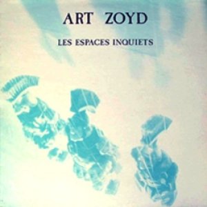 画像1: ART ZOYD / LES ESPACES INQUIETS 【LP】 FRANCE盤 CRYONIC ORG.