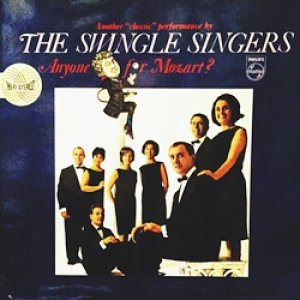 ザ・スウィングル・シンガーズ：THE SWINGLE SINGERS / ANYONE FOR MOZART ? 【LP】 ドイツ盤 PHILIPS ORG.