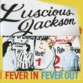 LUSCIOUS JACKSON / FEVER IN FEVER OUT 【CD】 US GRAND ROYAL