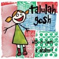 TALULAH GOSH / WAS IT JUST A DREAM? 【2LP】 新品 UK盤 ORG. 