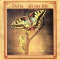 DELTA / ALL MY LIFE 【7inch】 UK盤 DISHY