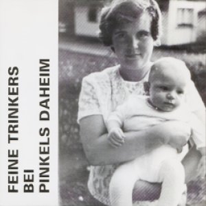 FEINE TRINKERS BEI PINKELS DAHEIM / MOTHER + SON + THE HOLY GHOST 【7inch】 US VINYL COMMUNICATIONS