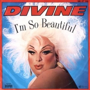 ディヴァイン：DIVINE / I'M SO BEAUTIFUL 【7inch】 ドイツ盤 ORG.