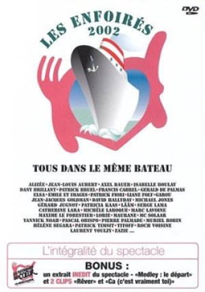 LES ENFOIRES / 2002 TOUS DANS LE MEME BATEAU  【DVD】 FRANCE盤 PAL