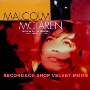 マルコム・マクラーレン ＆ フランソワーズ・アルディ：MALCOLM MCLAREN with FRANCOISE HARDY / REVENGE OF THE FLOWERS 【12inch】 US/CANADA盤