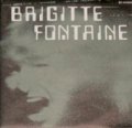 BRIGITTE FONTAINE / BRIGITTE + MOI AUSSI 【7inch】 SARAVAH ORG.