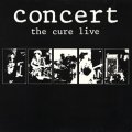 THE CURE / CONCERT THE CURE LIVE  【LP】 UK FICTION ORG.