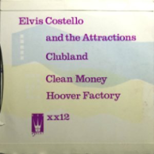 エルヴィス・コステロ&ジ・アトラクションズ：ELVIS COSTELLO AND THE ATTRACTIONS / CLUBLAND + 2  【7inch】 UK ORG.