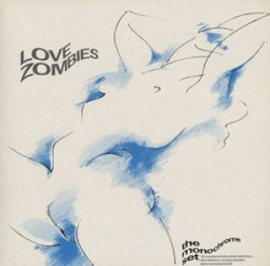 ザ・モノクローム・セット：THE MONOCHROME SET / LOVE ZOMBIES 【LP】 UK VIRGIN