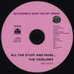 ヴァセリンズ：THE VASELINES / ALL THE STUFF AND MORE 【CD】UK盤