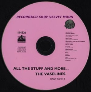 THE VASELINES / ALL THE STUFF AND MORE 【CD】UK盤