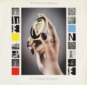 ジ・アート・オブ・ノイズ：THE ART OF NOISE / IN VISIBLE SILENCE 【LP】 UK盤