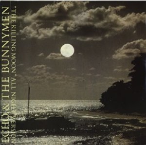 エコー&ザ・バニーメン：ECHO & THE BUNNYMEN / THE KILLING MOON (ALL NIGHT VERSION) 【12inch】UK盤 ORG.