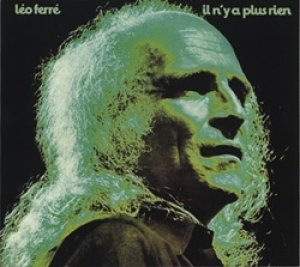 レオ・フェレ：LEO FERRE / IL N'Y A PLUS RIEN  【CD】 フランス盤 限定デジパック仕様