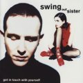 SWING OUT SIST ‎/ GET IN TOUCH WITH YOURSELF 【CD】 US盤