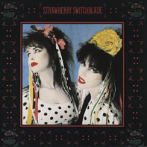 ストロベリー・スウィッチブレイド：STRAWBERRY SWITCHBLADE / ふたりのイエスタディ + 9 【CD】 日本盤