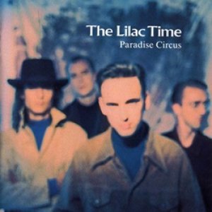 ライラック・タイム：THE LILAC TIME / パラダイス・サーカス：PARADISE CIRCUS 【CD】 日本盤 初回版 日本フォノグラム