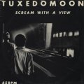 TUXEDOMOON / SCREAM WITH A VIEW 【12inch】 UK盤 ORG. PRE Records