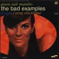 THE BAD EXAMPLES / GREEN SUITE MAMBO 【7inch】 ドイツ盤