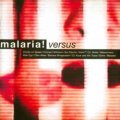 MALARIA! / VERSUS 【CD】 ドイツ盤 Superstar Recordings
