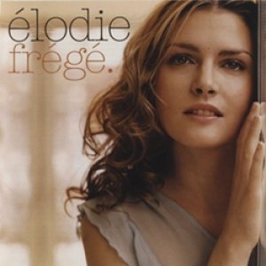 エロディー・フレジェ：ELODIE FREGE / ELODIE FREGE【CD】 ヨーロッパ盤 MERCURY FRANCE