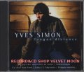 YVES SIMON / LONGUE DISTANCE - BEST OF【CD】 新品 フランス盤 BMG
