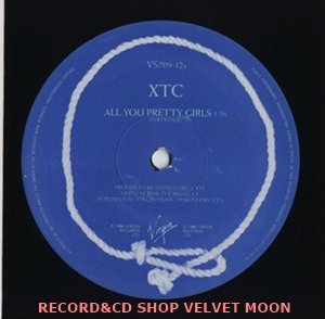 XTC / ALL YOU PRETTY GIRLS 【12inch】 UK盤 ORG. VIRGIN