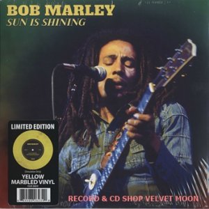 ボブ・マーリー：BOB MARLEY / SUN IS SHINING  【7inch】 新品 カナダ盤 限定イエロー・マーブル盤