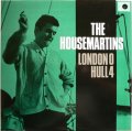 THE HOUSE MARTINS / LONDON 0 HULL 4　【LP】　UK盤 GO! DISCS
