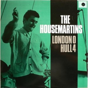 ザ・ハウスマーティンズ：THE HOUSE MARTINS / LONDON 0 HULL 4 【LP】UK盤 GO! DISCS