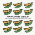 V.A./WHOLE WIDE WORLD：THE SUBWAY ORGANISATION 1986-1990 【CD】