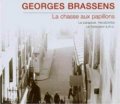 GEORGES BRASSENS/LA CHASSE AUX PAPILLONS 【CD】