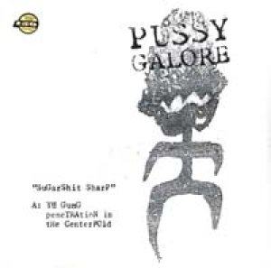 画像1: PUSSY GALORE/SUGARSHIT SHARP 【LP】 LTD.150gm US