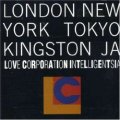 ラヴ・コーポレイション：LOVE CORPORATION / インテリゲンツィア：INTELLIGENTSIA 【CD】 日本盤