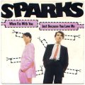 SPARKS / WHEN I'M WITH YOU 【7inch】 フランス盤 CARRERE