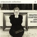 V.A./DEATH LEAVES AN ECHO 【LP】 BEL LES DISQUES DU CREPUSCULE