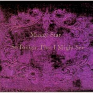 MAZZY STAR/SO TONIGHT THAT I MIGHT SEE 【CD】 UK CAPITOL
