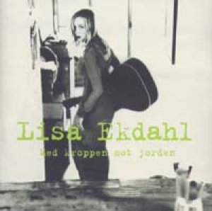 画像1: リサ・エクダール：LISA EKDAHL / 大地に抱かれて：MED KROPPEN MOT JORDEN 【CD】 日本盤